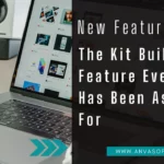 The Kit Builder Feature Everyone Has Been Asking For